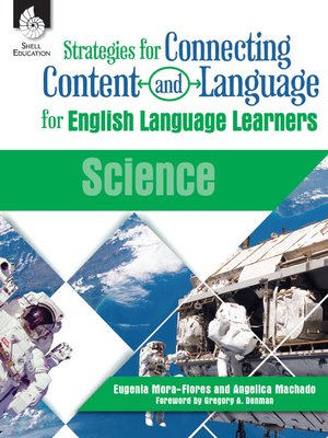 cover image of Strategies for Connecting Content and Language for English Language Learners: Science